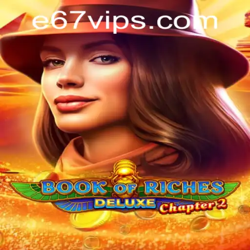 Exploring the Fascinating World of Book of Riches Deluxe Chapter 2