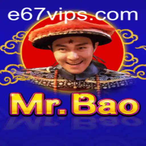 Unveiling the World of MrBao: A Unique Gaming Experience with E67
